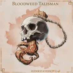 a drawing of a skull with a snake wrapped around it's neck and the words bloodweeded talisman written below