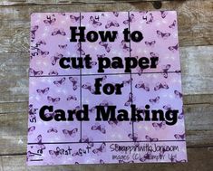 how to cut paper for card making with butterflies on pink and purple background, over wood planks