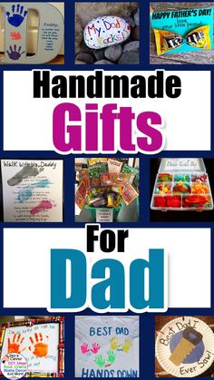 the words handmade gifts for dad are displayed in front of pictures and magnets