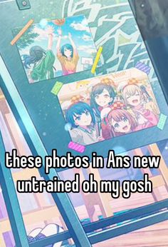 an anime scene with text that reads, these photos in ans new untrained oh my gosh