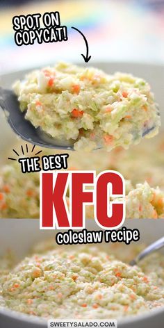 the best kfc coleslaw recipe is in a white bowl with a spoon