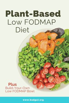 The low FODMAP diet is an effective strategy to reduce and control gut symptoms such as abdominal pain, bloating, and diarrhea for people with irritable bowel syndrome (IBS). Learn how to adapt it to a plant-based diet. Plus build-your-own low FODMAP Bowls. #vegan #vegetarian Low Fodmap Vegan Diet Plan, Plant Based Low Fodmap, Low Fodmap Plant Based Recipes, Fodmap List, Low Food Map Diet