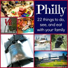 the cover of phily 22 things to do, see and eat with your family