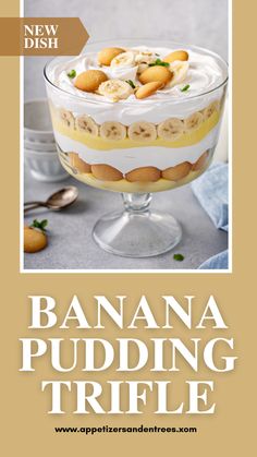 banana pudding trifle recipe in a glass dish