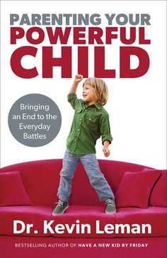 the book cover for preventing your powerful child by dr kevin leman, with an image of a young boy jumping on a red couch