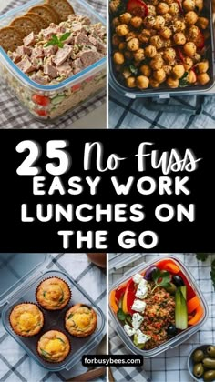 25 no fuss easy work lunch to go Lunches For Adults To Work, Healthy Light Lunch Ideas For Work, Work Lunch Salad Ideas, Easy Recipes For Lunch To Work, No Prep Lunches For Work, Quick Cold Lunch Ideas For Work, Easy Healthy Packable Lunches, Lunch Ideas Make Ahead, Healthy Take To Work Lunches