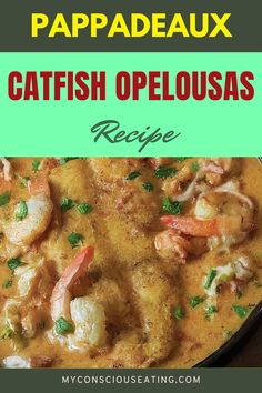 Catfish Opelousas in a skillet Catfish Opelousas Recipe, Pappadeaux Gumbo Recipe, Pappadeaux Recipe, Chicken And Shrimp Carbonara, Pappadeaux Seafood, Ragin Cajun, Catfish Recipes, Cajun Creole Recipes, Gumbo Recipe