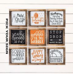 a set of six wooden signs with different sayings on them, all in black and orange