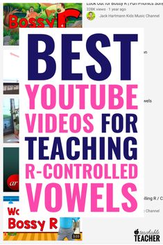 the best youtube videos for teaching r - controlled yowells by w c bossy r