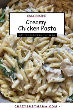 Creamy Chicken Pasta Recipe Chicken Pasta Skillet, Crazy Busy Mama, Meal For Dinner, Creamy Chicken Pasta Recipes, Pasta Skillet, Printable Recipe Card, Creamy Chicken Pasta, One Skillet, Chicken Pasta Recipes