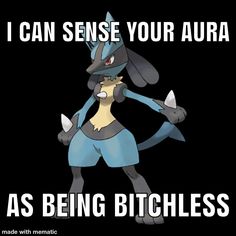 an image of a cartoon character with text that reads, i can sense your aura as being bitchles