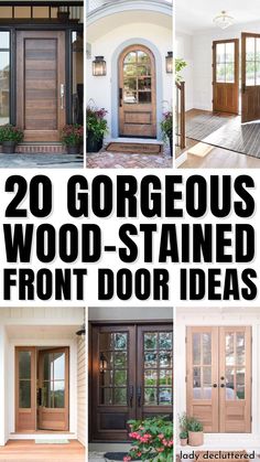 20 gorgeous wood - stained front door ideas for any home in the country or town