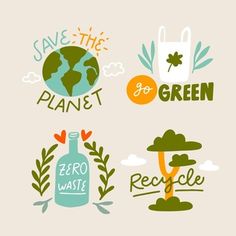 save the planet, go green, zero waste, recycle and earth day