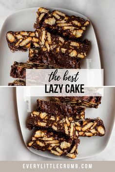 the best lazy cake recipe is made with chocolate and pecans, then cut in half