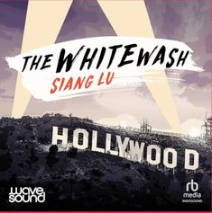 the whitewash song lu hollywood