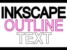 the words inkscape outline text are in pink and black on a white background