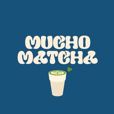 a cup of coffee with the words mocha matcha above it on a blue background