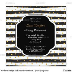 a black and white striped retirement party with gold dots on the border, in front of a