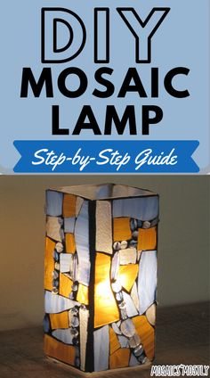 the diy mosaic lamp is shown with text overlay