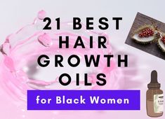 Diy Hair Growth Recipes For Black Women, Diy Hair Growth Oil For Black Women, Hair Growth Oil Recipe, Women Natural Hairstyles, Black Women Natural Hairstyles, Hair Growth Oils, Best Hair Growth Oil