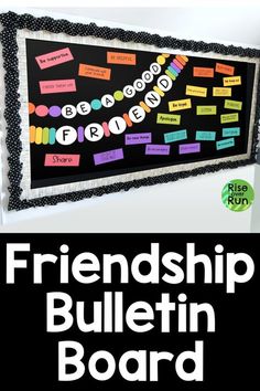 a bulletin board with the words friendship bulletin board written in black and white on it