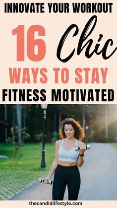 Chic Ways to Stay Fitness Motivated