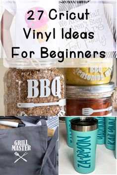 several different types of food in mason jars with the words, 27 cricut vinyl ideas for beginners