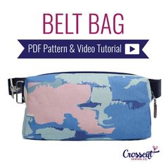 a blue and pink belt bag with text overlay that reads, belt bag pattern & video tutor