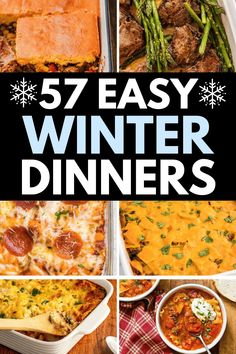 seven easy winter dinner ideas that are perfect for the cold weather and even as an appetizer