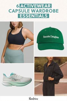 An activewear capsule wardrobe streamlines your getting ready routine and keeps you from overbuying. Here are six pieces that can jumpstart your collection, from a high-impact sports bra to sneakers you can wear for hours. Activewear Capsule, Capsule Wardrobe Essentials, Favorite Daughter, Street Style Inspiration