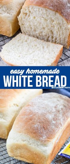 homemade white bread on a cooling rack with text overlay that reads easy homemade white bread