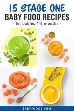 baby food recipes for babies and 6 months with text overlay that reads 15 stage one baby food recipes