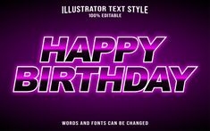 the words happy birthday are lit up in pink and purple colors on a dark background