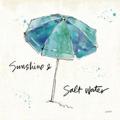 a blue umbrella with the words sunshine and salt water written on it in black ink