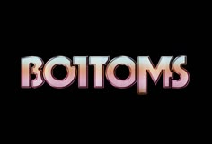 the word bottoms on a black background with pink and blue letters that spell out bottom