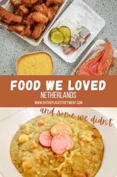 the food we loved at netherland's and some we didn't