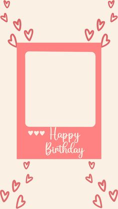 a pink birthday card with hearts around it and the words happy birthday written in white