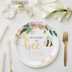 there is a paper plate that says so sweet to bee one on it with flowers