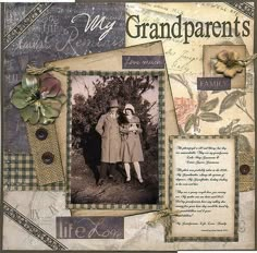 a scrapbook page with an image of two people hugging each other and the words'my grandparents'on it