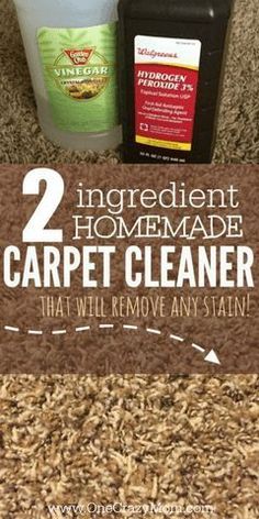 carpet cleaning products with the words, 2 ingredient homemade carpet cleaner that will remove any stain