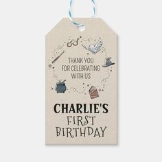 a tag that says, thank you for celebrating with us charlie's first birthday