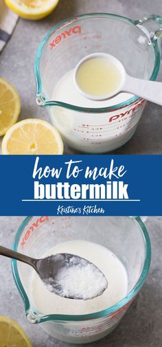 how to make buttermik in a glass measuring bowl with lemons and sugar