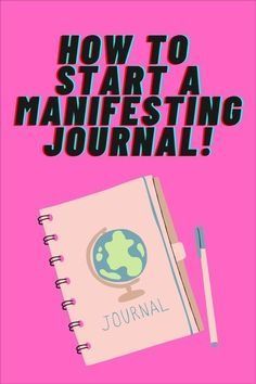 a book with the title how to start a manifesting journal