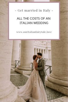 a man and woman standing next to each other with the words get married in italy all the cost of an italian wedding