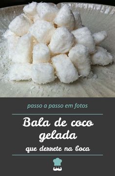 some sugar cubes sitting on top of a paper plate with the words, bala de coco gelada que denete na toca