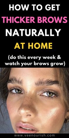 Grow Thicker Eyebrows Fast with These Natural Remedies How To Grow My Eyebrows Fast, How To Grow Thicker Eyebrows, How To Get Darker Eyebrows Naturally, How To Grow Thick Eyebrows, How To Make Eyebrows Thicker, How To Grow Eyebrows Faster, How To Get Thicker Eyebrows, Castor Oil On Eyebrows, How To Get Thick Eyebrows