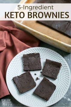 chocolate brownies on a plate with text overlay that reads 5 ingredient keto brownies