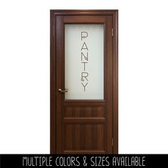 a wooden door with the words pantry written on it and an image of a window