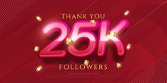 thank you 25k followers on red background with gold letters and lights in the shape of numbers