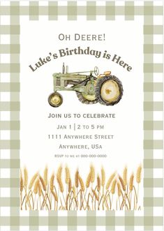 an old tractor birthday party card with the words, oh deere luke's birthday is here